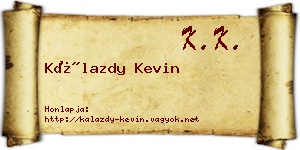 Kálazdy Kevin névjegykártya